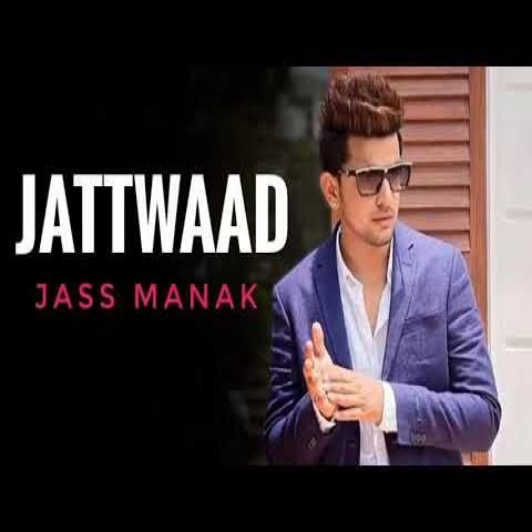 Jattwaad Jass Manak mp3 song download, Jattwaad Jass Manak full album