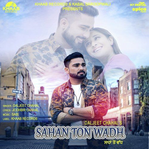 Sahan Ton Wadh Daljeet Chahal mp3 song download, Sahan Ton Wadh Daljeet Chahal full album