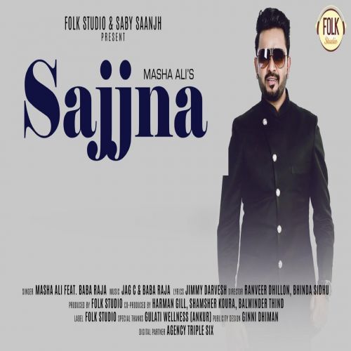 Sajjna Masha Ali mp3 song download, Sajjna Masha Ali full album
