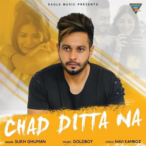 Chad Dita Na Sukh Ghuman mp3 song download, Chad Dita Na Sukh Ghuman full album