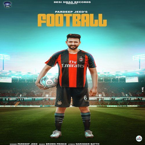 Football Pardeep Jeed mp3 song download, Football Pardeep Jeed full album