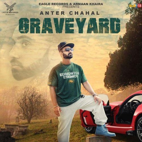 Graveyard Anter Chahal, Sukha Dhillon mp3 song download, Graveyard Anter Chahal, Sukha Dhillon full album