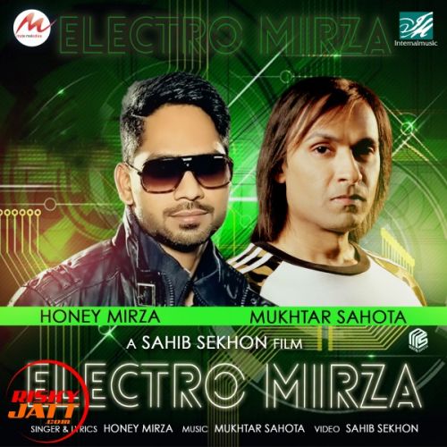 Electro Mirza Honey Mirza mp3 song download, Electro Mirza Honey Mirza full album