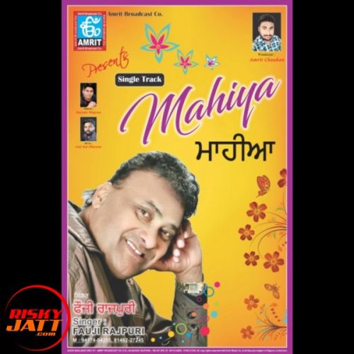 Mahiya Fauji Rajpuri mp3 song download, Mahiya Fauji Rajpuri full album