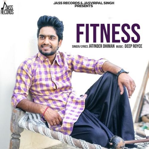 Fitness Jatinder Dhiman mp3 song download, Fitness Jatinder Dhiman full album