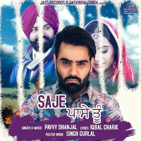 Saje Pase Tu Pavvy Dhanjal mp3 song download, Saje Pase Tu Pavvy Dhanjal full album