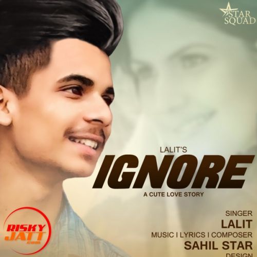 Ignore Lalit mp3 song download, Ignore Lalit full album