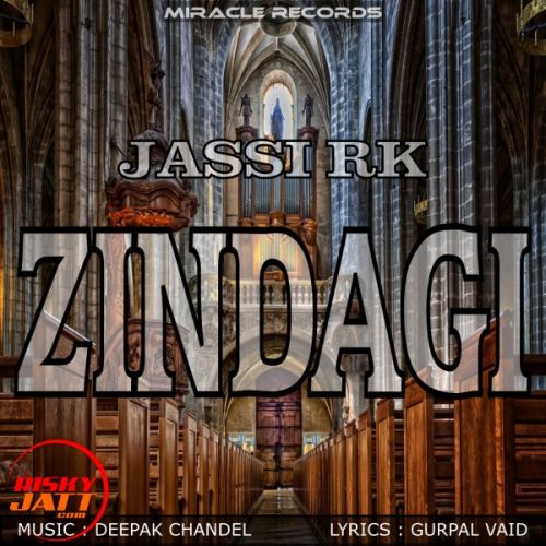Zindagi Jassi RK mp3 song download, Zindagi Jassi RK full album