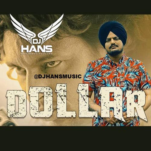 Dollar Dj Hans, Sidhu Moose Wala mp3 song download, Dollar Dj Hans, Sidhu Moose Wala full album