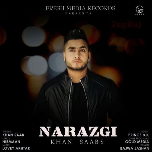 Narazgi Khan Saab mp3 song download, Narazgi Khan Saab full album