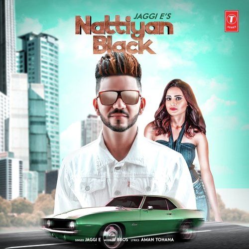 Nattiyan Black Jaggi E mp3 song download, Nattiyan Black Jaggi E full album