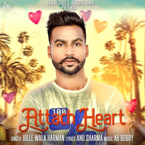 Attach Heart Jolle Wala Harman mp3 song download, Attach Heart Jolle Wala Harman full album