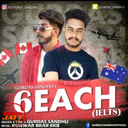 6 Each Gurdas Sandhu mp3 song download, 6 Each Gurdas Sandhu full album