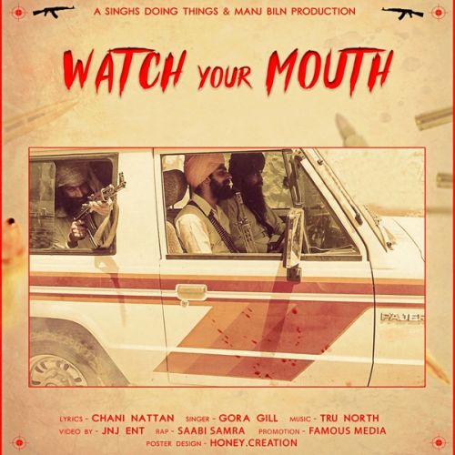 Watch Your Mouth Gora Gill, Chani Nattan mp3 song download, Watch Your Mouth Gora Gill, Chani Nattan full album