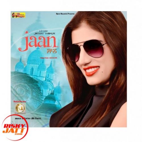 Jaan Jannat Thakur mp3 song download, Jaan Jannat Thakur full album