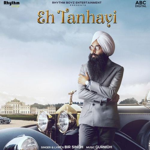 Eh Tanhayi Bir Singh, Gurmoh mp3 song download, Eh Tanhayi Bir Singh, Gurmoh full album