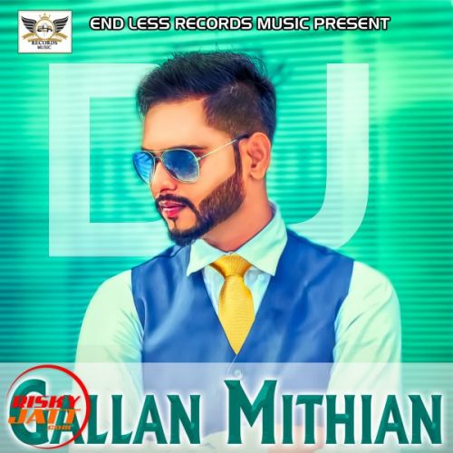 Gallan Mithian Deep Jagdeep mp3 song download, Gallan Mithian Deep Jagdeep full album