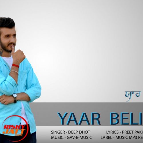 Yaar Beli Deep Dhot mp3 song download, Yaar Beli Deep Dhot full album