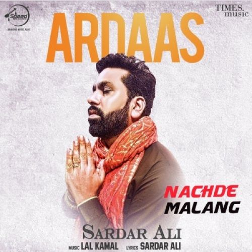 Ardaas Sardar Ali mp3 song download, Ardaas Sardar Ali full album