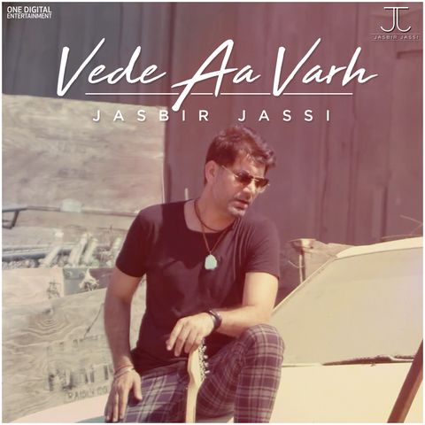 Vede Aa Varh Jasbir Jassi mp3 song download, Vede Aa Varh Jasbir Jassi full album