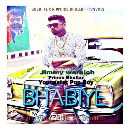 Bhabiye Jimmy Wraich mp3 song download, Bhabiye Jimmy Wraich full album