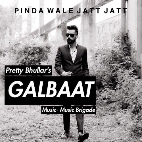 Gall Baat Pretty Bhullar, Young Soorma mp3 song download, Gall Baat Pretty Bhullar, Young Soorma full album