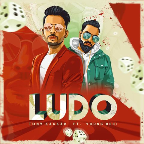 Ludo Tony Kakkar, Young Desi mp3 song download, Ludo Tony Kakkar, Young Desi full album