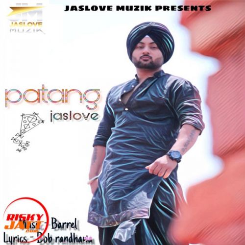 Patang Jaslove mp3 song download, Patang Jaslove full album