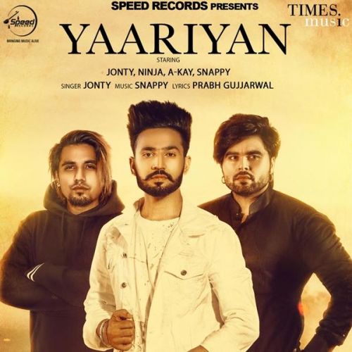 Yaariyan Jonty, Ninja, A Kay mp3 song download, Yaariyan Jonty, Ninja, A Kay full album