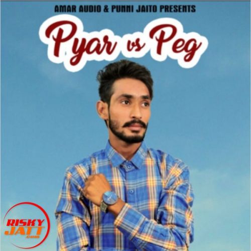 Pyar vs Peg Gurbhej Jaito mp3 song download, Pyar vs Peg Gurbhej Jaito full album