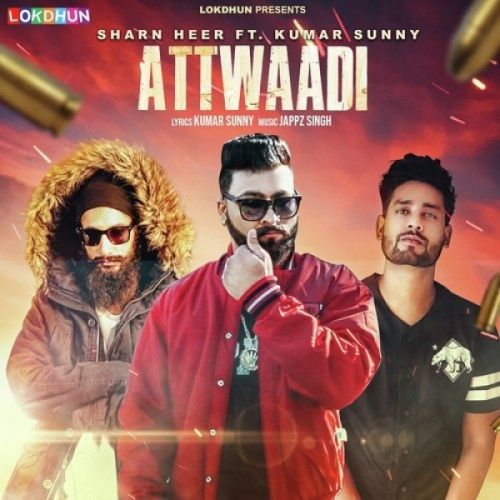 Attwaadi Sharn Heer, Kumar Sunny mp3 song download, Attwaadi Sharn Heer, Kumar Sunny full album