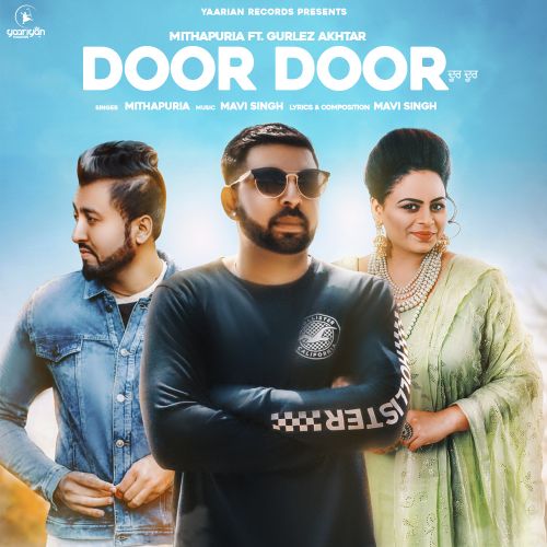 Door Door Gurlej Akhtar, Mithapuria mp3 song download, Door Door Gurlej Akhtar, Mithapuria full album