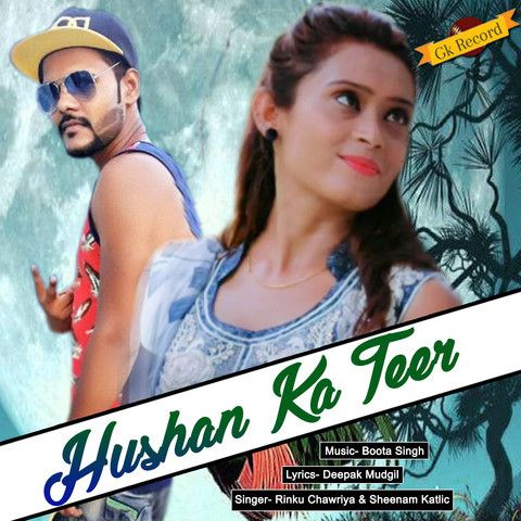 Husan Ka Teer Sheenam Katholic, Rinku Chawwriya mp3 song download, Husan Ka Teer Sheenam Katholic, Rinku Chawwriya full album