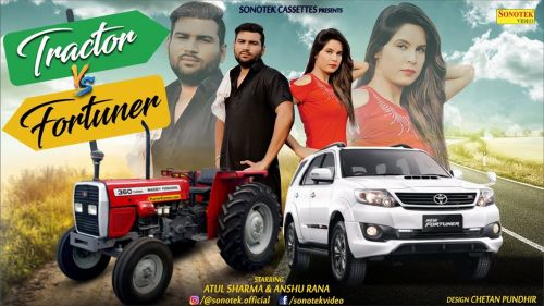 Tractor Vs Fortuner Atul Sharma, Anshu Rana, Suresh Nainia mp3 song download, Tractor Vs Fortuner Atul Sharma, Anshu Rana, Suresh Nainia full album