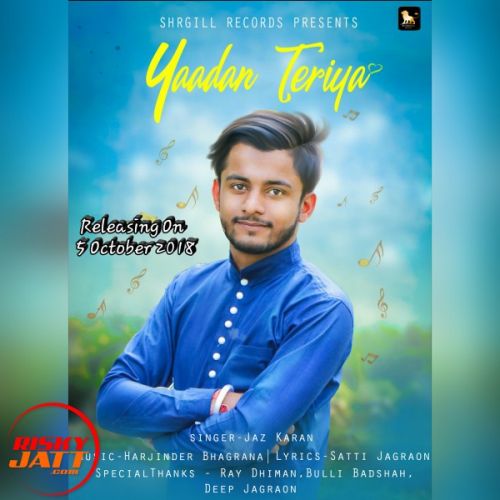 Yaadan Teriya Jaz Karan mp3 song download, Yaadan Teriya Jaz Karan full album