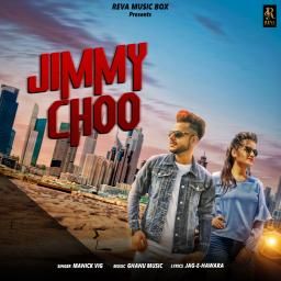 Jimmy Choo Manick Vig mp3 song download, Jimmy Choo Manick Vig full album