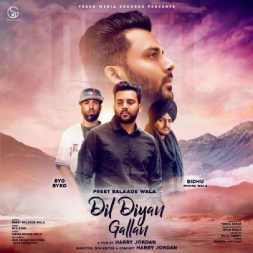 Dil Diyan Gallan Preet Balaade Wala mp3 song download, Dil Diyan Gallan Preet Balaade Wala full album