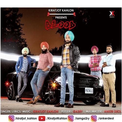 Blood Kiratjot Kahlon mp3 song download, Blood Kiratjot Kahlon full album