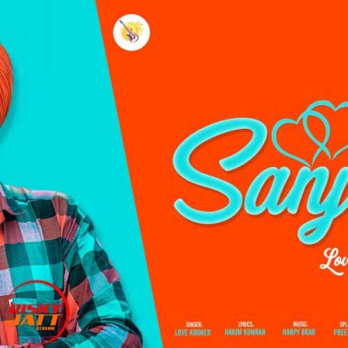 Sanjog Love Kooner mp3 song download, Sanjog Love Kooner full album