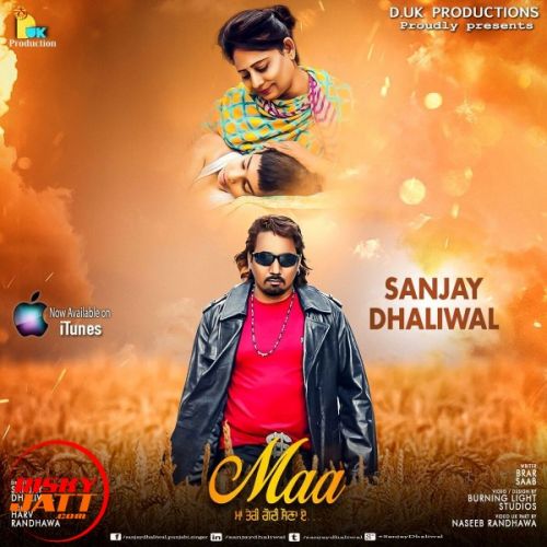 Maa Sanjay Dhaliwal mp3 song download, Maa Sanjay Dhaliwal full album