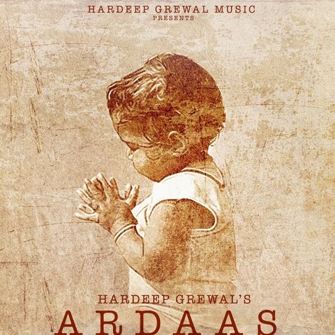 Ardaas Hardeep Grewal mp3 song download, Ardaas Hardeep Grewal full album