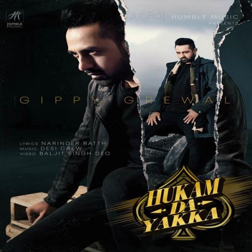 Hukam Da Yakka Gippy Grewal mp3 song download, Hukam Da Yakka Gippy Grewal full album