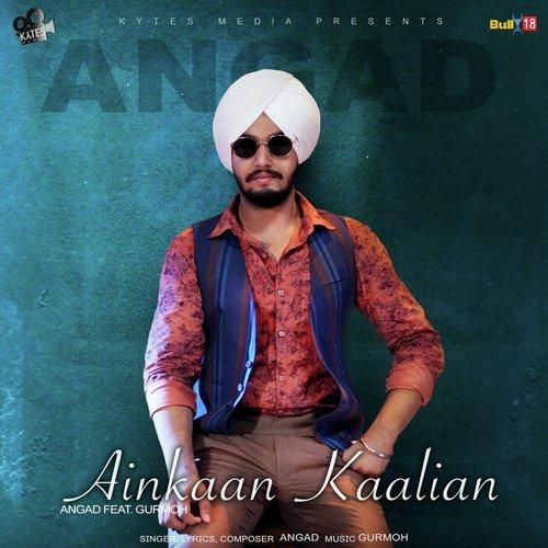 Ainkaan Kaalian Angad mp3 song download, Ainkaan Kaalian Angad full album