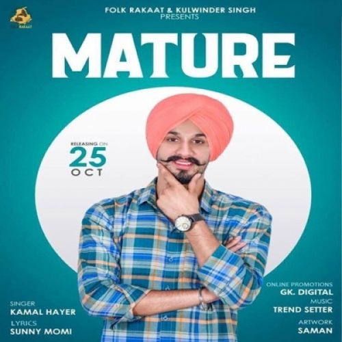 Mature Kamal Hayer mp3 song download, Mature Kamal Hayer full album