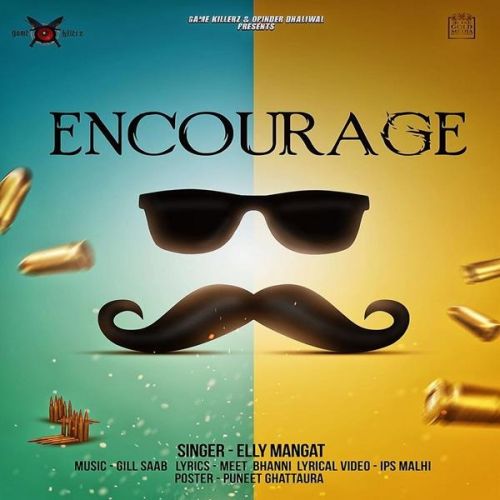 Encourage Elly Mangat mp3 song download, Encourage Elly Mangat full album