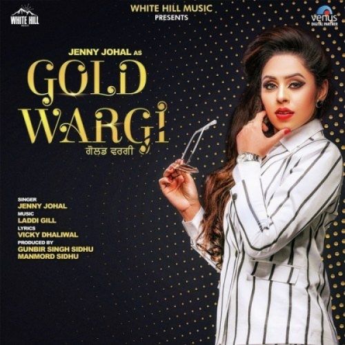 Gold Wargi Jenny Johal mp3 song download, Gold Wargi Jenny Johal full album