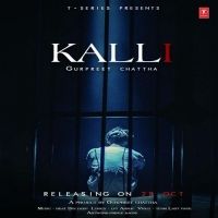 Kalli Gurpreet Chattha mp3 song download, Kalli Gurpreet Chattha full album