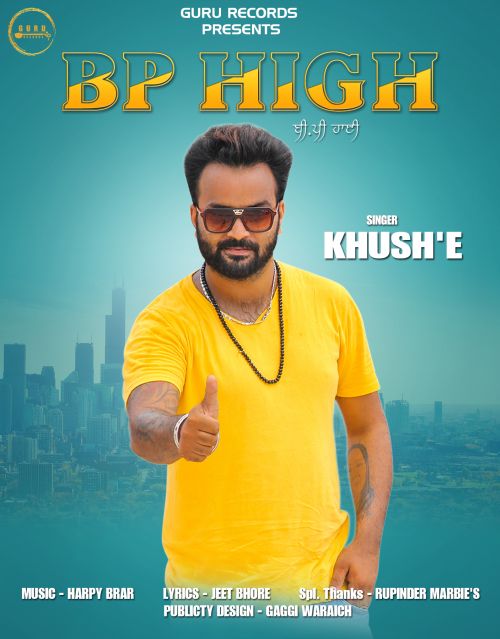 Bp High Khush E mp3 song download, Bp High Khush E full album