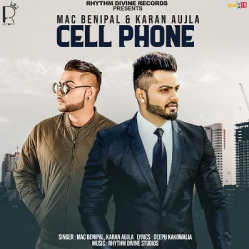 Cell Phone Mac Benipal, Karan Aujla mp3 song download, Cell Phone Mac Benipal, Karan Aujla full album