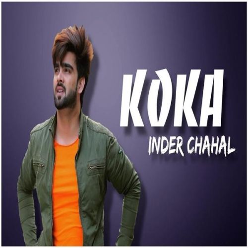 Koka Inder Chahal mp3 song download, Koka Inder Chahal full album